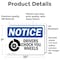Signmission Drivers Chock Your Wheels OSHA Notice Sign, Vinyl Decal, 10in W x 7in L, 2PK OS-2PACK-NS-D-710-L-15511 - alternate 2